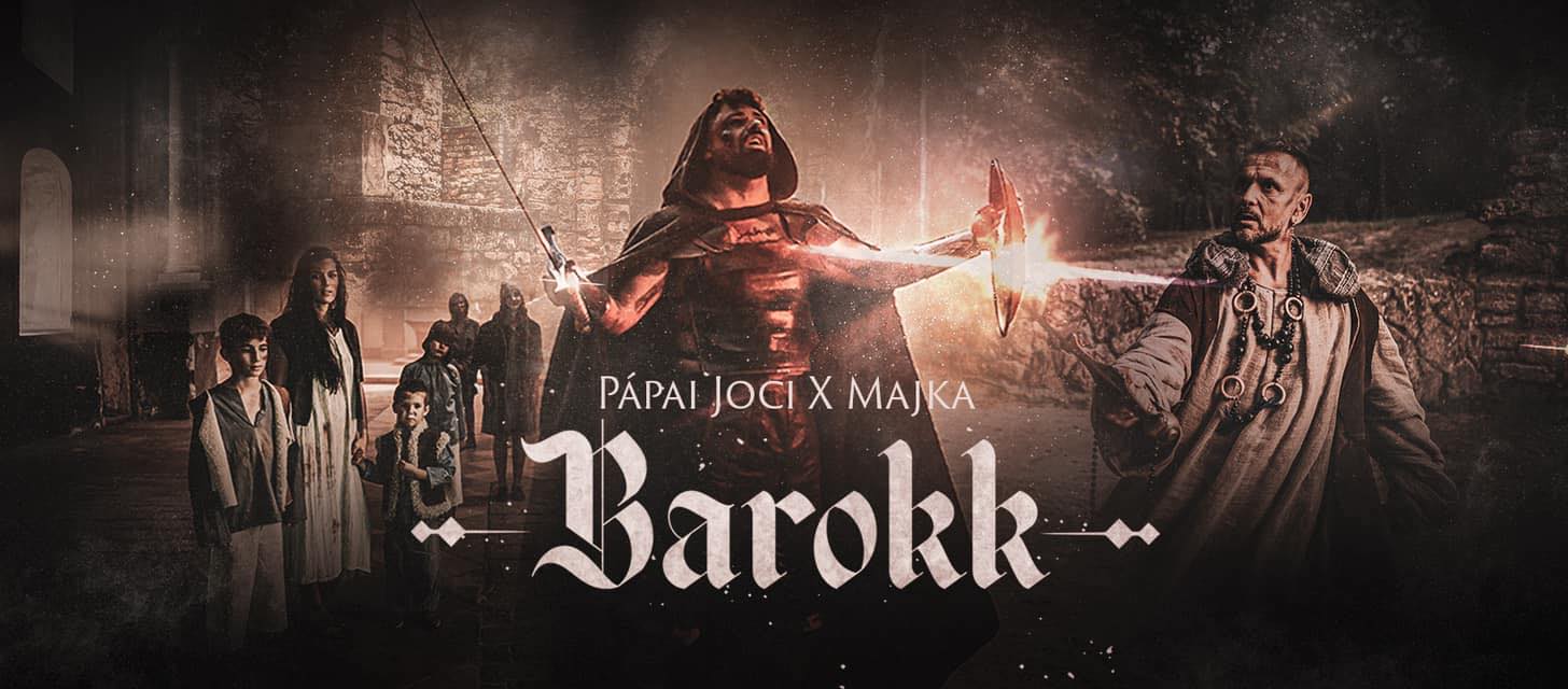 Pápai Joci x Majka - Barokk